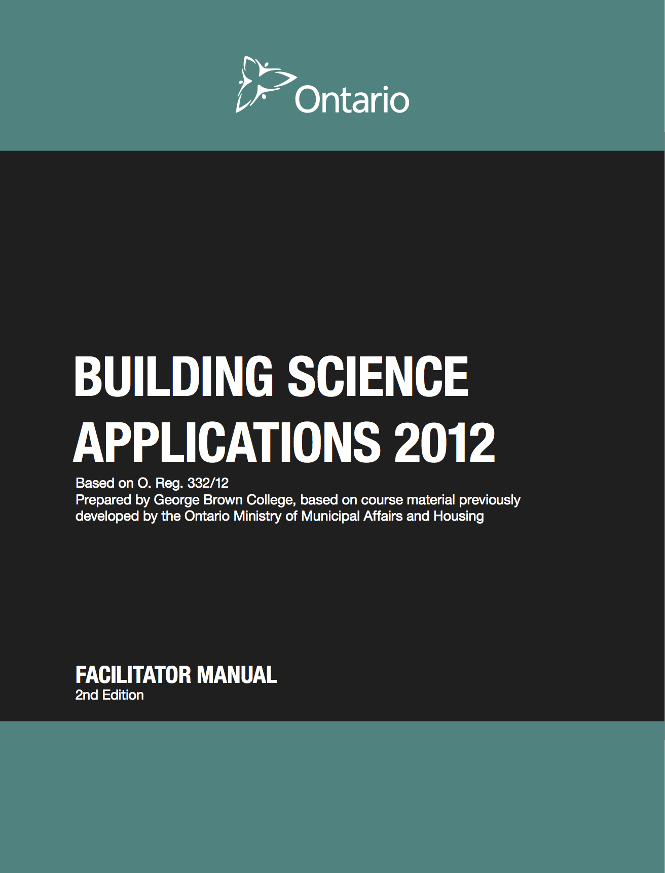 BUILDING SCIENCE APPLICATIONS 2012 – Building Code and Trade Manuals